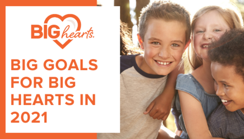 BIG Hearts | Children smiling | BIG goals for BIG Hearts in 2021