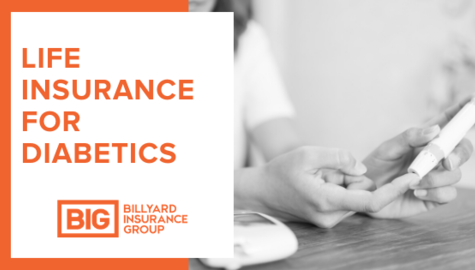 Life Insurance for Diabetics | Billyard Insurance Group | Person with Diabetes | Diabetic